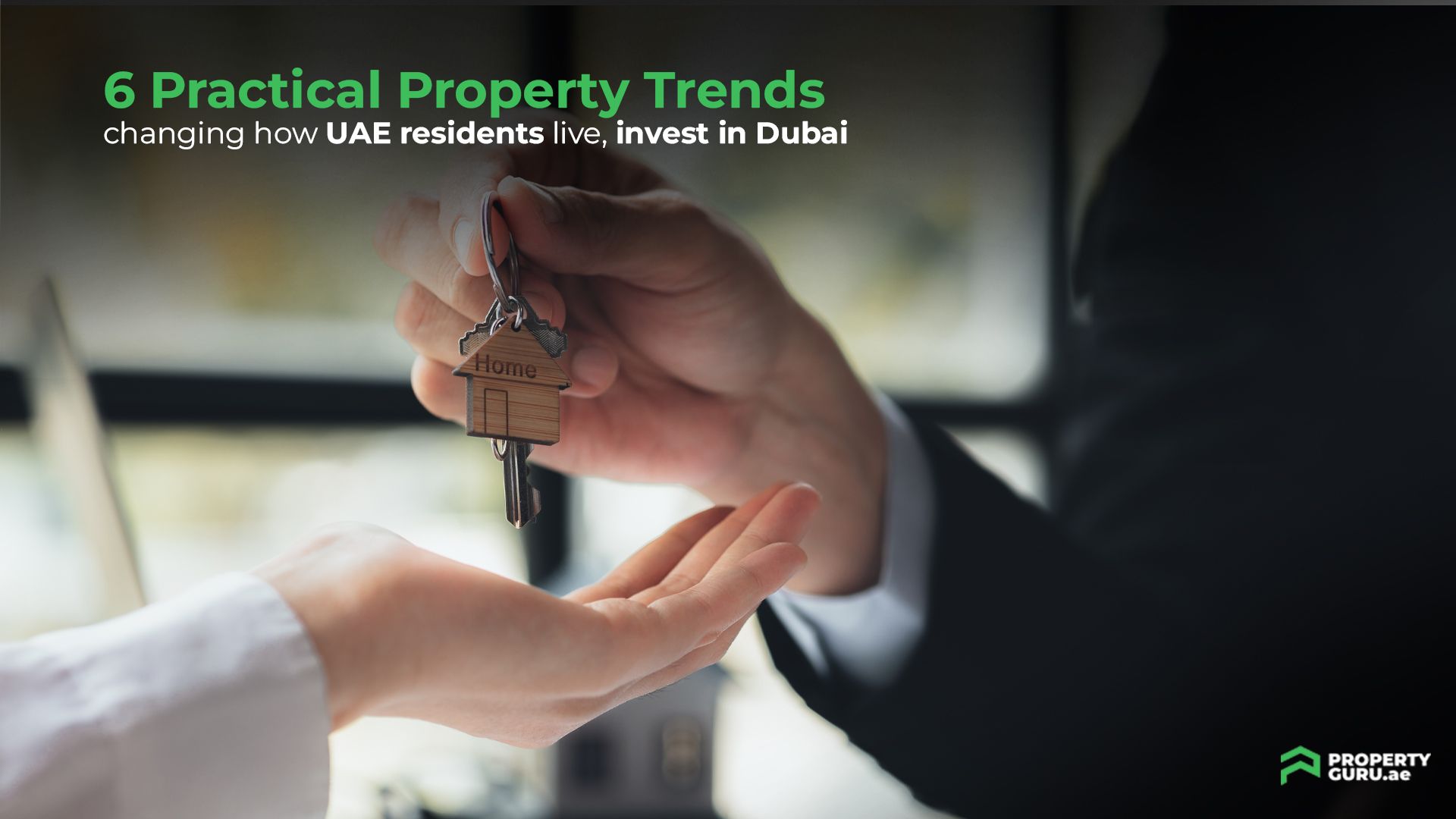 6 practical property trends changing how UAE residents live, invest in Dubai